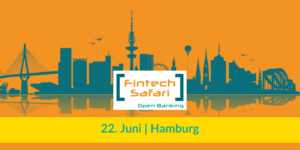 Fintech Safari – Open Banking