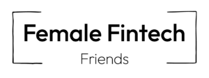 Female Fintech Friends